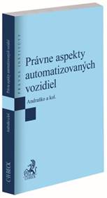 Právne aspekty automatizovaných vozidiel kúpite na Knihyprekazdeho.sk