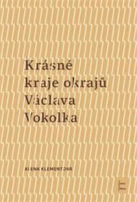 Krásné kraje okrajů Václava Vokolka