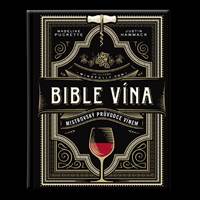 Bible vína - Mistrovský průvodce vínem