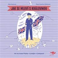 Kniha Jak se mluví s královnou