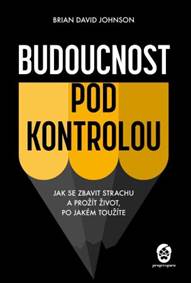 Budoucnost pod kontrolou kúpite na Knihyprekazdeho.sk