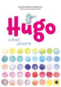 Kniha Hugo a dračí pizzerie
