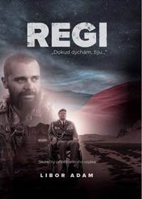 Regi Skutečný příběh elitního vojáka kúpite na Knihyprekazdeho.sk