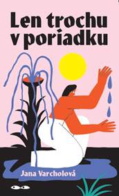 Len trochu v poriadku kúpite na Knihyprekazdeho.sk