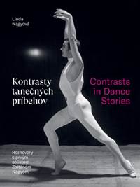 Kontrasty tanečných príbehov / Contrasts in Dance Stories kúpite na Knihyprekazdeho.sk