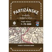 Kniha Partizánske a okolie kedysi a dnes