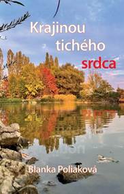 Krajinou tichého srdca