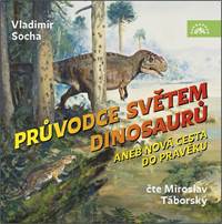 Kniha Průvodce světem dinosaurů