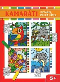 Kniha Kamaráti - Vyfarbi podľa čísel 5+