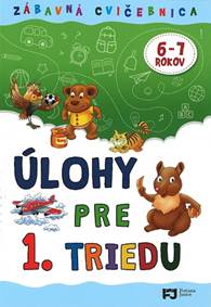 Kniha Zábavná cvičebnica - Úlohy pre 1. triedu (6-7 rokov)
