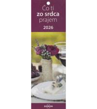 Čo ti zo srdca prajem - Kalendár 2026 (záložkový)