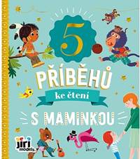 Kniha 5 příběhů ke čtení S maminkou