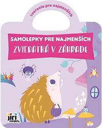 Kniha Samolepky pre najmenších Zvieratká v záhrade