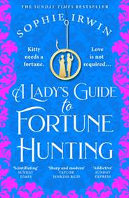 Kniha A Lady's Guide to Fortune-Hunting