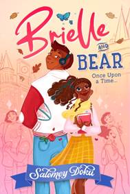 Kniha Brielle and Bear: Once Upon a Time