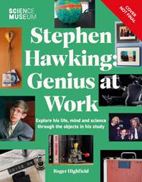 The Science Museum Stephen Hawking Genius at Work