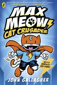 Kniha Max Meow Book 1: Cat Crusader