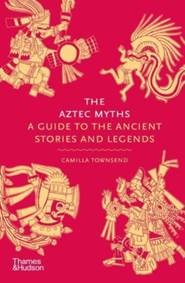 Kniha The Aztec Myths