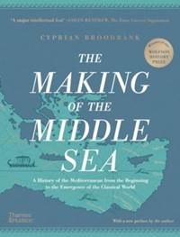 Kniha The Making of the Middle Sea