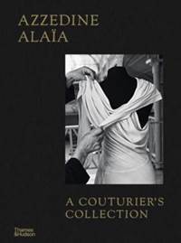 Kniha Azzedine Alaia: A Couturier's Collection