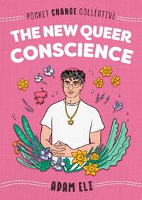 Kniha The New Queer Conscience