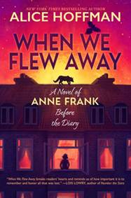 Kniha When We Flew Away: A Novel of Anne Frank, Before the Diary