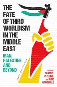 Kniha The Fate of Third Worldism in the Middle East