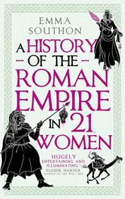 A History of the Roman Empire in 21 Women kúpite na Knihyprekazdeho.sk