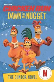Kniha Chicken Run Dawn of the Nugget: The Junior Novel