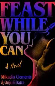 Kniha Feast While You Can