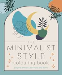 Kniha The Minimalist Style Colouring Book