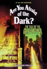 Kniha The Tale of the Gravemother (Are You Afraid of the Dark #1)