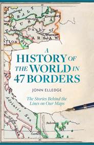 Kniha A History of the World in 47 Borders