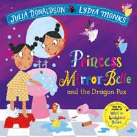 Kniha Princess Mirror-Belle and the Dragon Pox