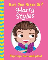 Kniha Have You Heard Of?: Harry Styles