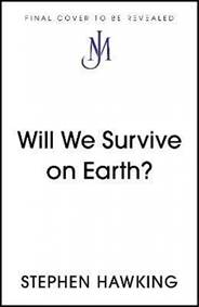 Will We Survive on Earth?