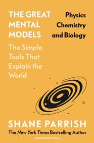 Kniha The Great Mental Models: Physics, Chemistry and Biology