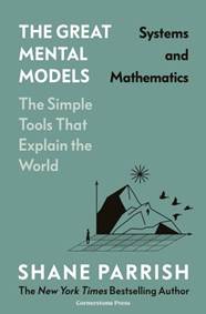 Kniha The Great Mental Models: Systems and Mathematics