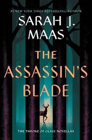 The Assassin´s Blade: The Throne of Glass Prequel Novellas