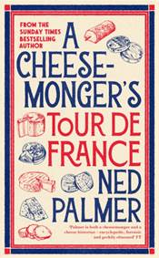 Kniha A Cheesemonger’s Tour de France