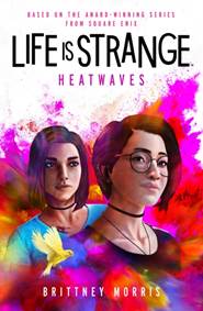 Kniha Life is Strange: Heatwaves