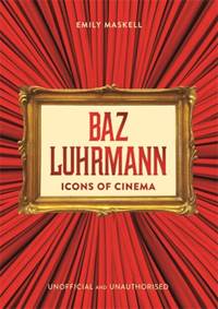 Kniha Icons of Cinema: Baz Luhrmann