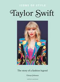 Kniha Icons of Style – Taylor Swift