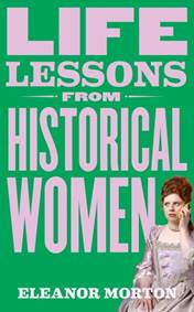 Kniha Life Lessons From Historical Women