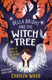Kniha Bella Bright and the Witch Tree