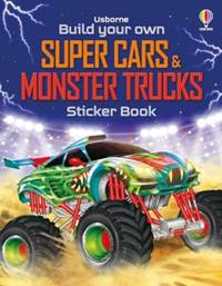 Kniha Build Your Own Super Cars and Monster Trucks Sticker Book