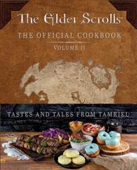 Kniha The Elder Scrolls: The Official Cookbook Vol. 2