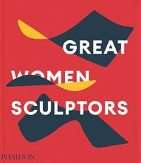 Kniha Great Women Sculptors