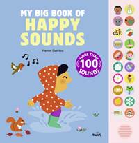 Kniha My Big Book of Happy Sounds