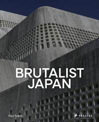 Kniha Brutalist Japan